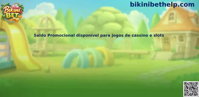 Saldo Promocional disponível para jogos de cassino e slots