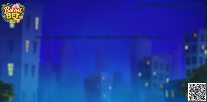 Google Authenticator configurado para saques mais seguros no Bikini Bet