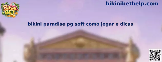 Bikini Paradise PG Soft Como Jogar e Dicas