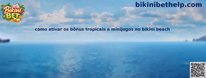 Como ativar bônus tropicais e minijogos no Bikini Beach