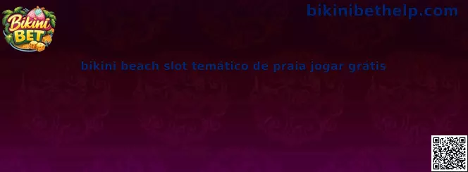 Bikini beach slot temático de praia jogar grátis