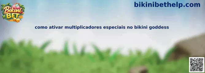 Como ativar multiplicadores especiais no Bikini Goddess