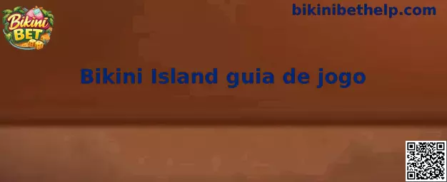 Bikini Island guia de jogo em cenário tropical