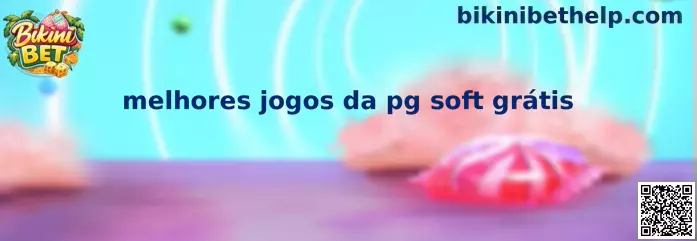Melhores jogos da PG Soft grátis