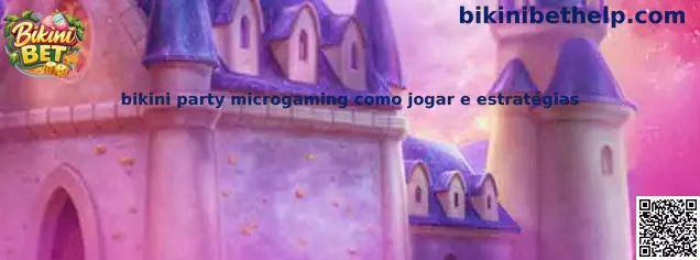Bikini Party Microgaming como jogar e estratégias