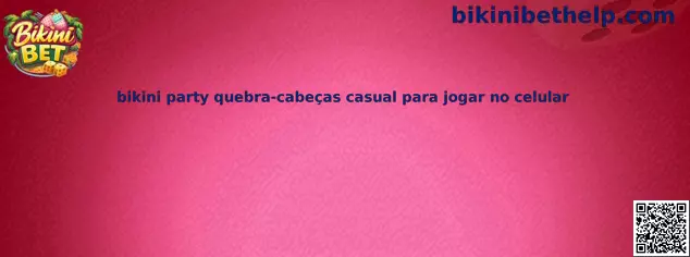 Bikini Party quebra-cabeças casual para jogar no celular