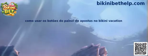 Painel de apostas do Bikini Vacation